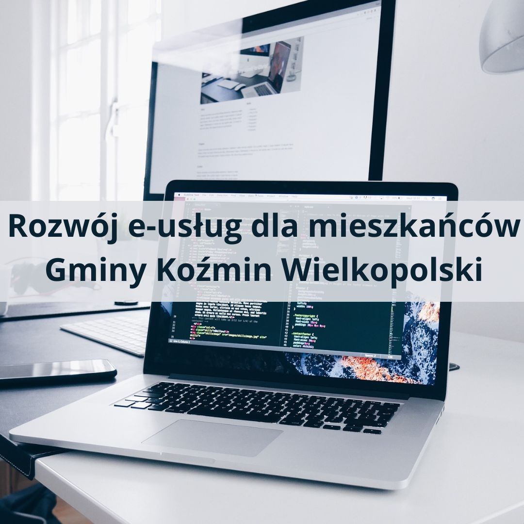 Rozwój e-usług dla mieszkańców Gminy Koźmin Wielkopolski